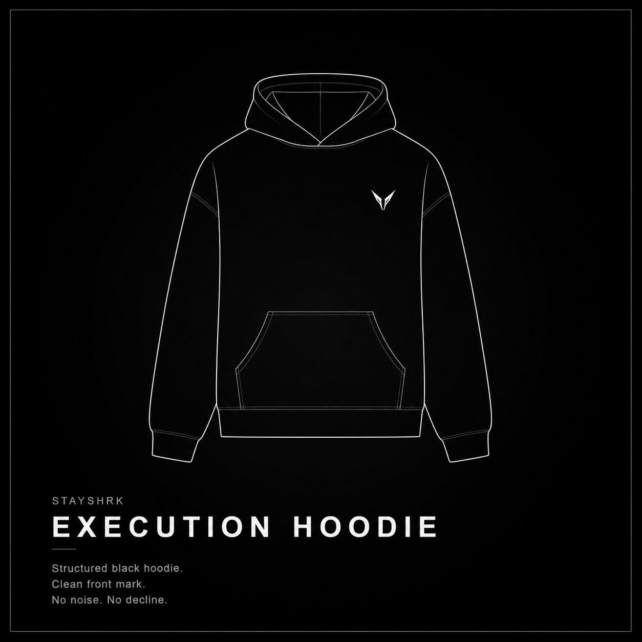 STAYSHRK Execution Hoodie